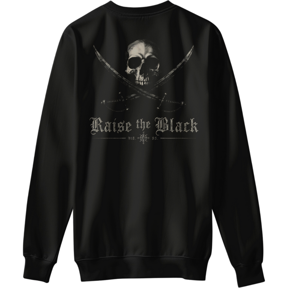 Raise The Black Sweatshirt