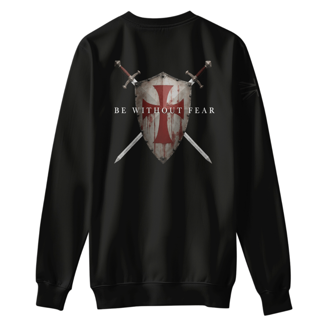 Be Without Fear Sweatshirt - HMG Clothing